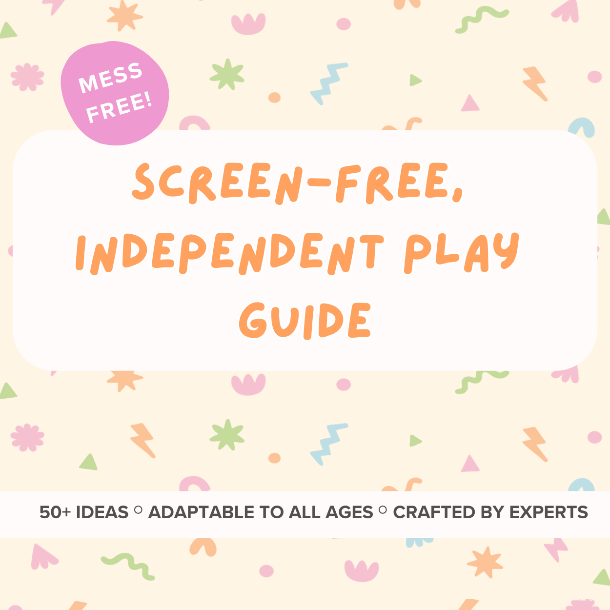 Screen-Free, Independent Play Guide - Digital Download